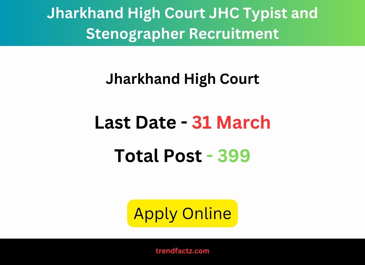 Jharkhand High Court JHC Typist and Stenographer Recruitment