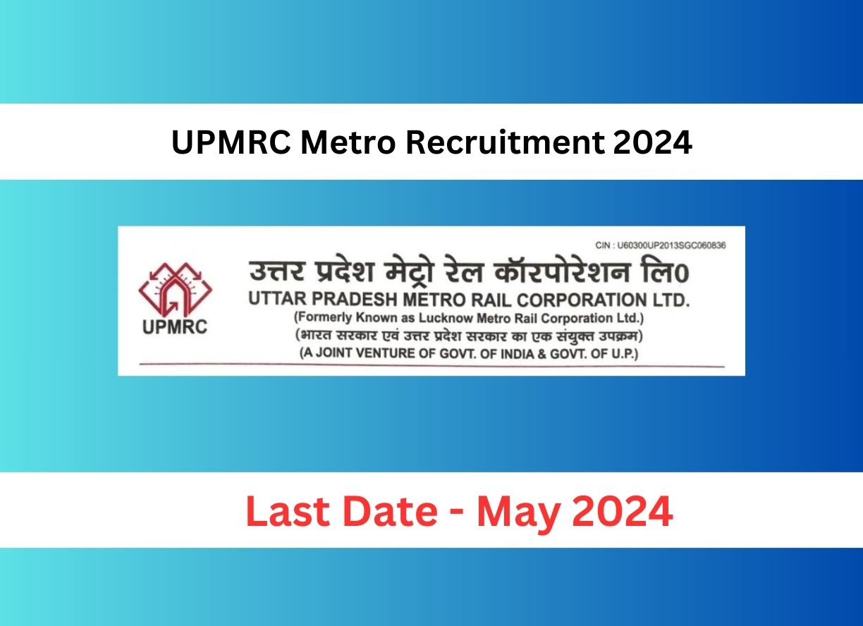 UPMRC Metro Recruitment 2024